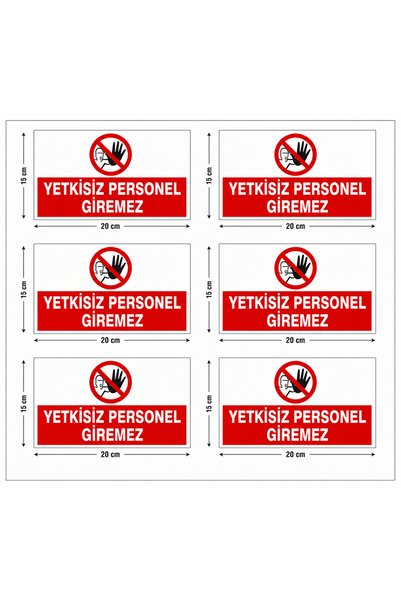TRİMENT3D Unauthorized Personnel Do Not Enter Warning Sign 6 Pieces 20X15 cm