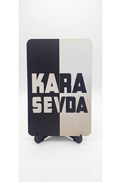 Kara Sevda Sloganlı Siyah Beyaz Tipografi Duvar Tablosu