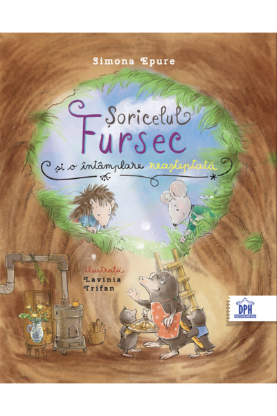 Editura DPH The Mouse Fursec and an Unexpected Incident, Simona Epure - DPH P...