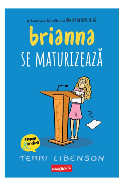 Editura Art Brianna Grows Up, Terri Libenson - Art Publishing House
