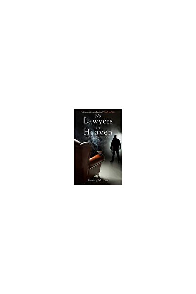 Biteback Publishing No Lawyers in Heaven