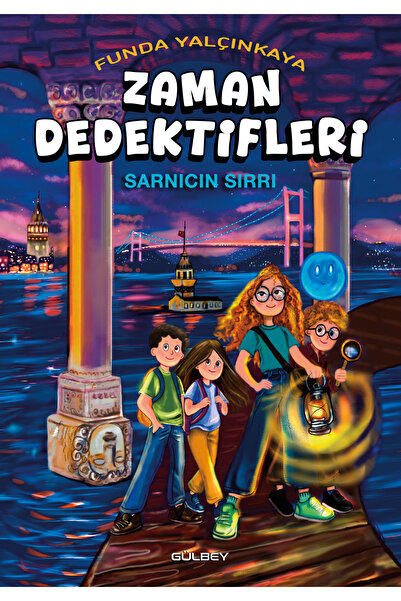 Gülbey Yayınları ZAMAN DEDEKTİFLERİ SARNICIN SIRRI / FUNDA YALÇINKAYA