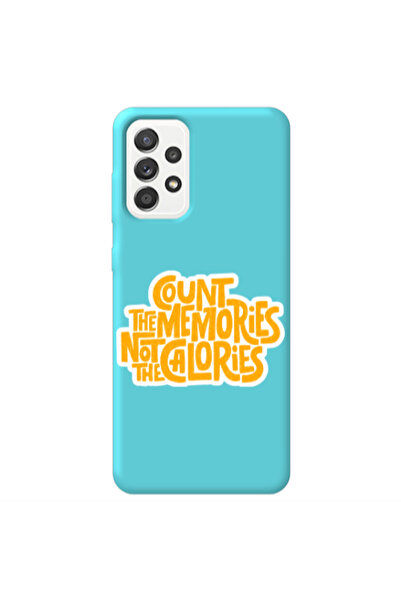 Other Samsung A52 Count the memories not the calories Turquoise Colored Silic...