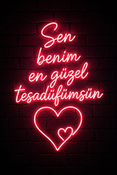 Lucena Romantik Neon Yazılı MDF Duvar Tablosu | Sen Benim En Güzel Tesadüfüms...