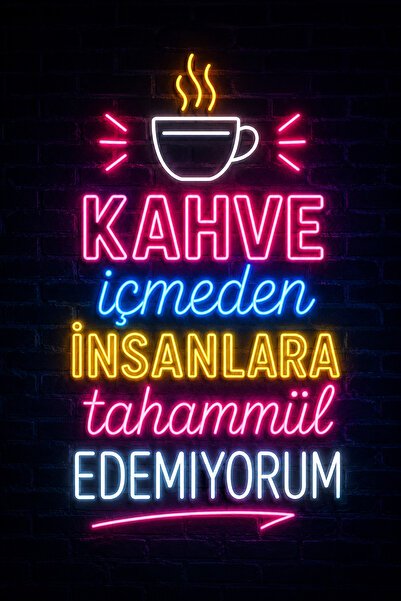 Lucena Nu pot fi liniștit de oameni care nu au băut cafea neon, pictură decor...