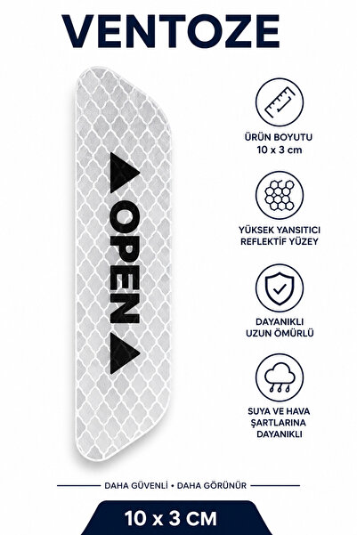 Ventoze Reflektif Araç Kapı Uyarı Etiketi | OPEN Yazılı 10x3 cm Gece Görünürl...