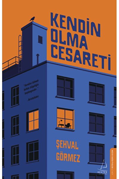 Destek Yayınları Kendin Olma Cesareti
