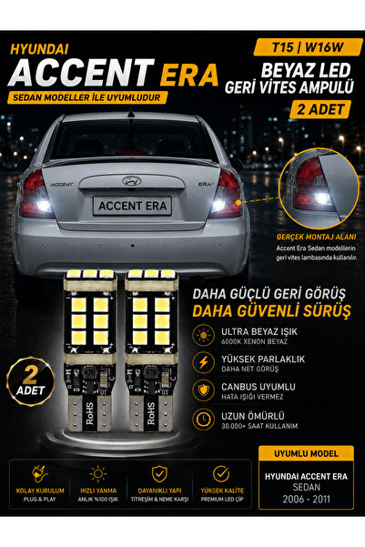 DuoLight Accent Era Sedan ile Uyumlu T15 W16W Beyaz LED Geri Vites Ampulü Can...