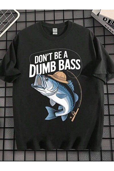 9TAY قميص Don'Be A Dumb Bass المضحك لمحبي صيد الأسماك