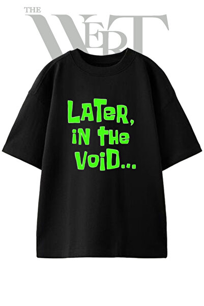 THEWERT Later in the Void Design Printed Unisex Black Oversize T-Shirt