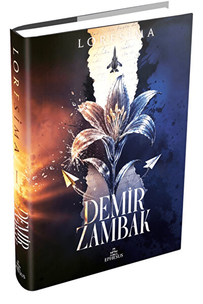 Ephesus Yayınları Demir Zambak 1 / Loresima / / 9786255701749