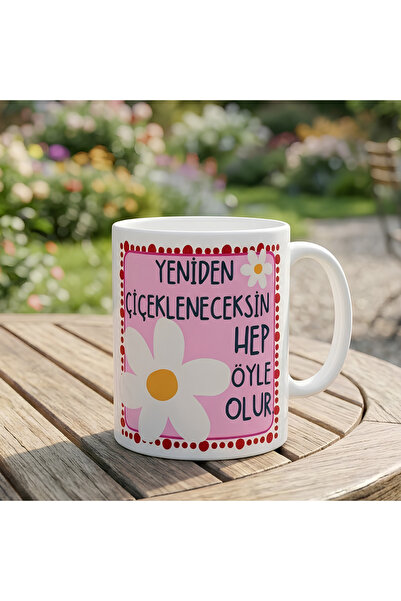 Mood Maker Design Yeniden Çiçekleneceksin Baskılı Porselen Kupa Bardak - Anla...