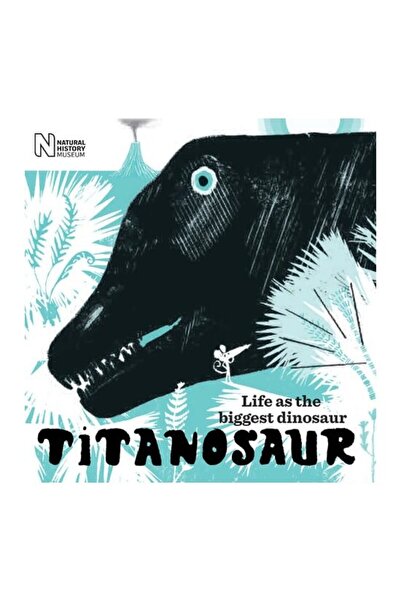 Natural History Museum Titanosaur: Life As The Biggest Dinosaur