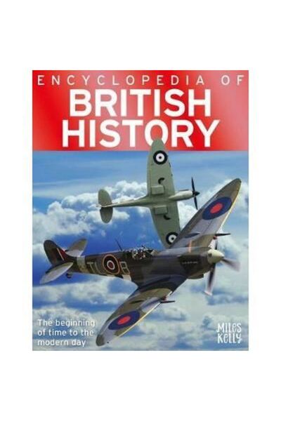 MILES KELLY Enciclopedia Istoriei Britanii