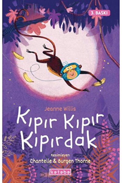 Ketebe Çocuk Kıpır Kıpır Kıpırdak