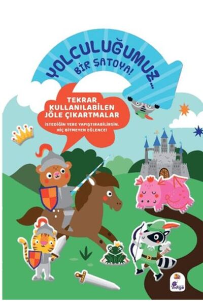 İndigo Çocuk Our Journey... to a Castle! My Never-Ending Sticker Book
