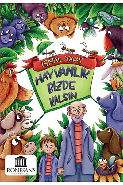 Rönesans Yayınları Animal Stay with Us