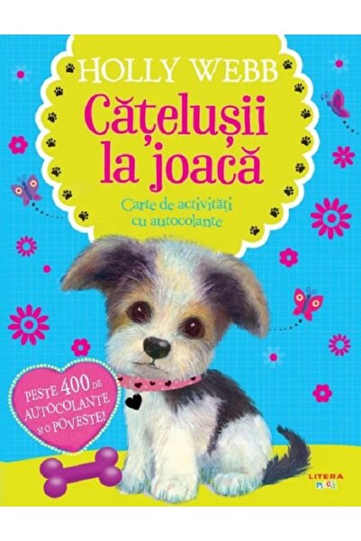 Litera Catelusii la joaca. Carte de activitati cu autocolante - Holly Webb