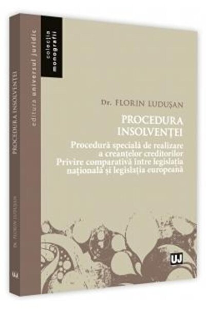 Universul Juridic Procedura insolventei - Florin Ludusan
