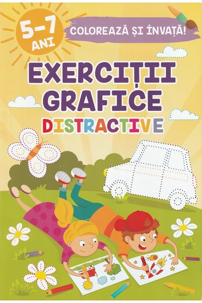 Libelula Exercitii grafice distractive. Coloreaza si invata 5-7 ani - Luminit...