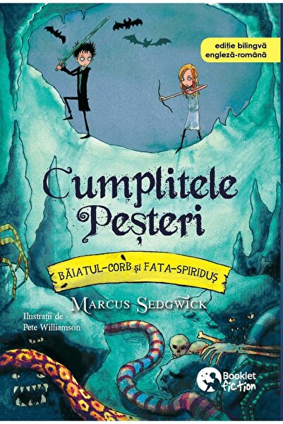 Booklet Cumplitele Pesteri. Baiatul-Corb si Fata-Spiridus - Marcus Sedgwick