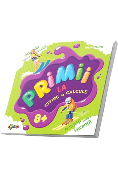 Dorinta Primii la citire si calcule 8+ - Inesa Tautu