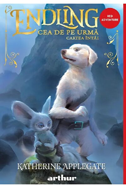 Grupul Editorial Art Ending Vol.1 Cea de pe urma - Katherine Applegate