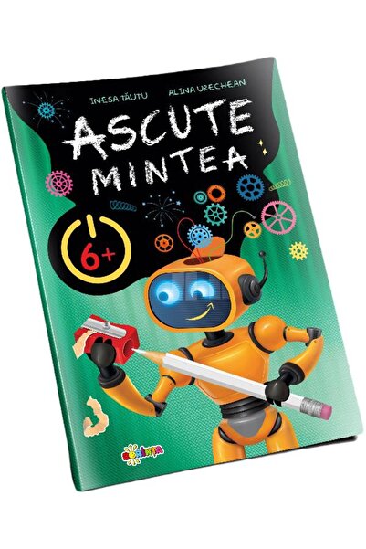 Dorinta Ascute mintea 6+ - Inesa Tautu, Alina Urechean