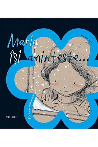 ARS LIBRI Maria isi aminteste... - Anna Obiols, Subi