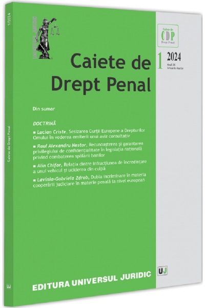 Universul Juridic Caiete de drept penal Nr.1 din 2024