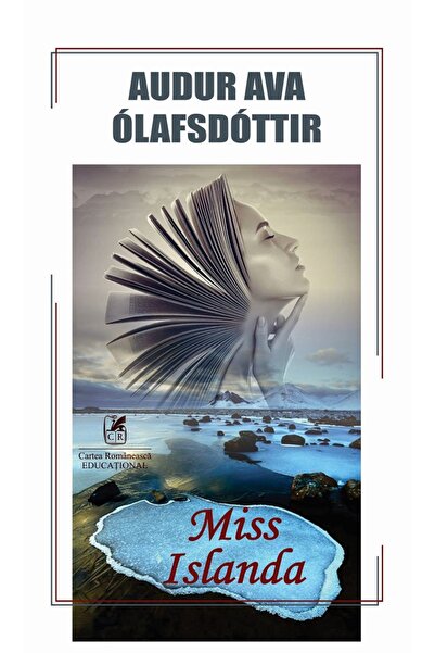 Cartea Romaneasca Educational Miss Islanda - Audur Ava Olafsdottir