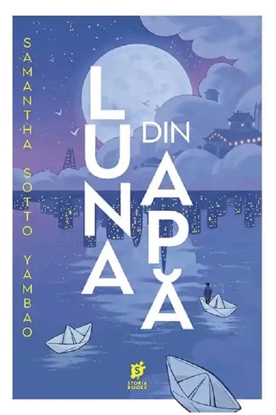 Storia Books Luna din apa - Samantha Sotto Yambao