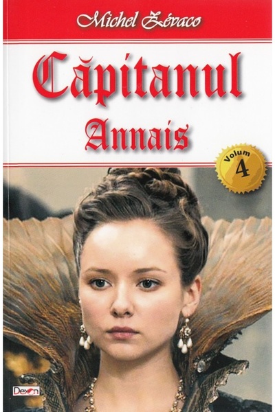 Dexon Capitanul Vol. 4: Annais - Michel Zevaco