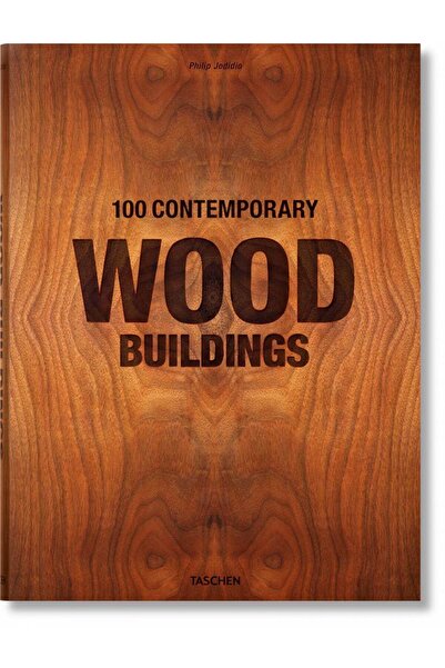 Taschen 100 Contemporary Wood Buildings: Mehrsprachige Ausgabe