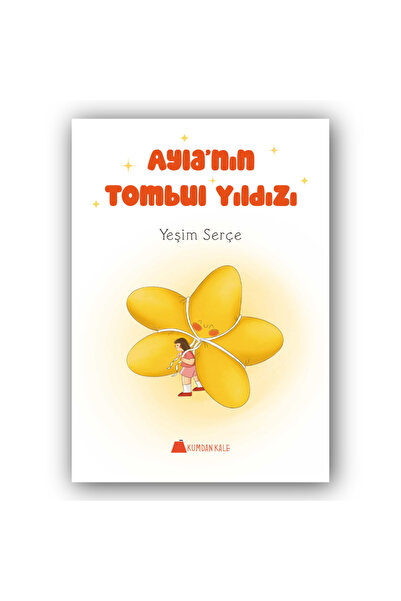 Kumdan Kale Yayınları Ayla'nın Tombul Yıldızı 4-8 Yaş İlk Okuma Kitabı