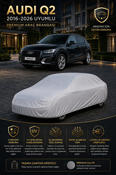 PJ & Me Audi Q2 2016-2026 Uyumlu Oto Branda Tam Gövde Araç Koruma Örtüsü Suya...