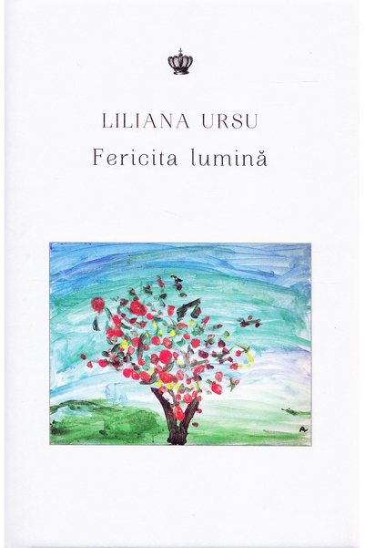 BAROQUE BOOKS AND ARTS Fericita lumina - Liliana Ursu
