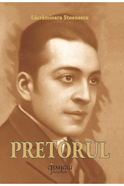 CISMIGIU BOOKS Pretorul - Lacramioara Stoenescu