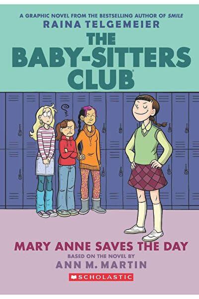 Scholastic The Baby-Sitters Club Graphic Novel #03: Mary Anne Saves The Day b...