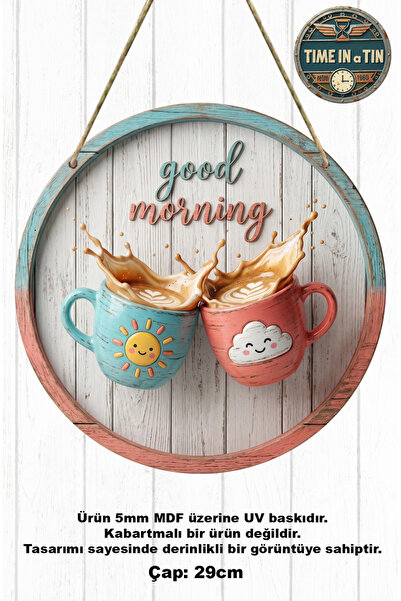 time in a tin retro 1960 Ahşap Görünümlü 3D Etkili "Good Morning" Kahve Temal...