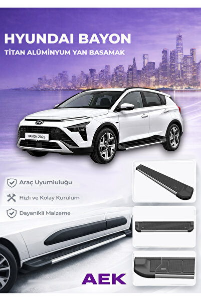 AEK Modern Hyundai Bayon Premium Titan Alüminyum Yan Basamak
