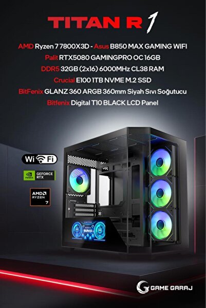 Game Garaj Titan R1 AMD R7 7800X3D RTX5080 32GB RAM 1TB SSD 360mm Sıvı Soğt F...