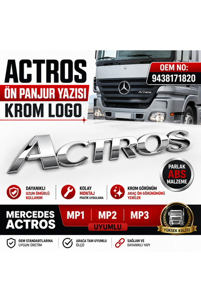 Yerli Mercedes Actros Ön Panjur Yazısı Krom Logo Şildi 9438171820 Actros MP1 ...