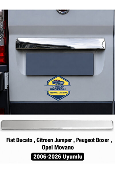 KAPOTO Fiat Ducato Bagaj Çitası 2006-2025 Plaka Üstü Paslanmaz Krom