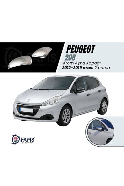 Leonacs Fams Otomotiv Peugeot 208 Krom Ayna Kapağı 2 Parça 2012-2019 arası Pa...