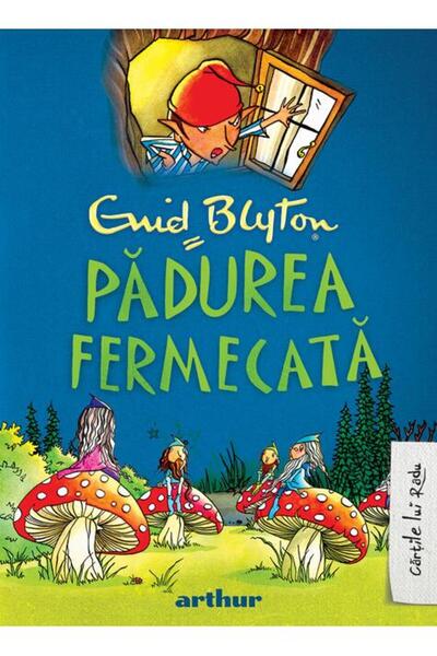 Editura Arthur Copacul Depărtărilor #1: Pădurea Fermecată