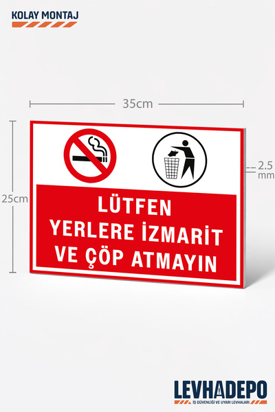 LEVHADEPO (SGR25) Lütfen Yerlere İzmarit Ve Çöp Atmayın Uyarı Levhası 25X35 D...