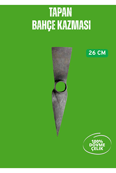 TAPAN BIÇAĞI Tapan Bağ Bahçe Kazması 26 cm Kaynaksız