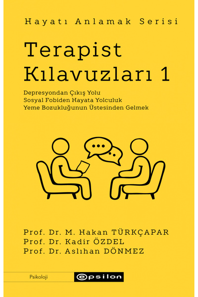 Epsilon Yayınevi Hayatı Anlamak Serisi - Terapist Kılavuzları 1