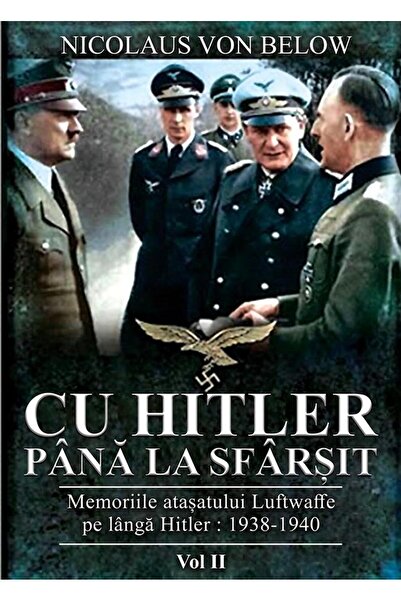 Editura Miidecarti Cu Hitler pana la sfarsit. Memoriile atasatului Lu